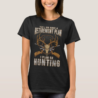 Hunting Pension Plan Lusnycitat Humor Ord T Shirt