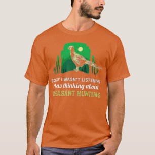Hunting Pheasant-Bird-Natur konst roligt tema Hunt T Shirt