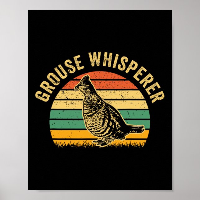 Hunting Ruffed Grouse Bird- Funny Whisperer Retro Poster (Framsidan)