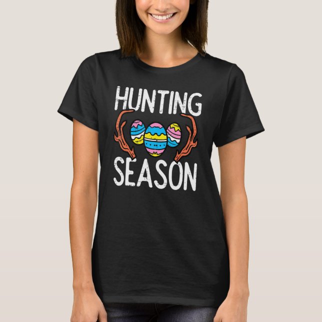 Hunting Season Eggs Antler Funny Påskägg Hunt H T Shirt (Framsida)