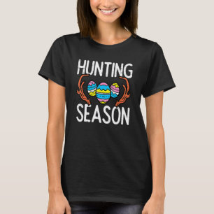Hunting Season Eggs Antler Funny Påskägg Hunt H T Shirt