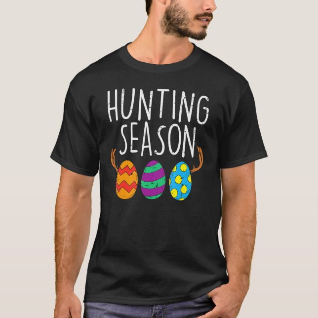 Hunting Season Eggs Hjort Funny Påsk Day Egg Hunt T Shirt (Framsida)