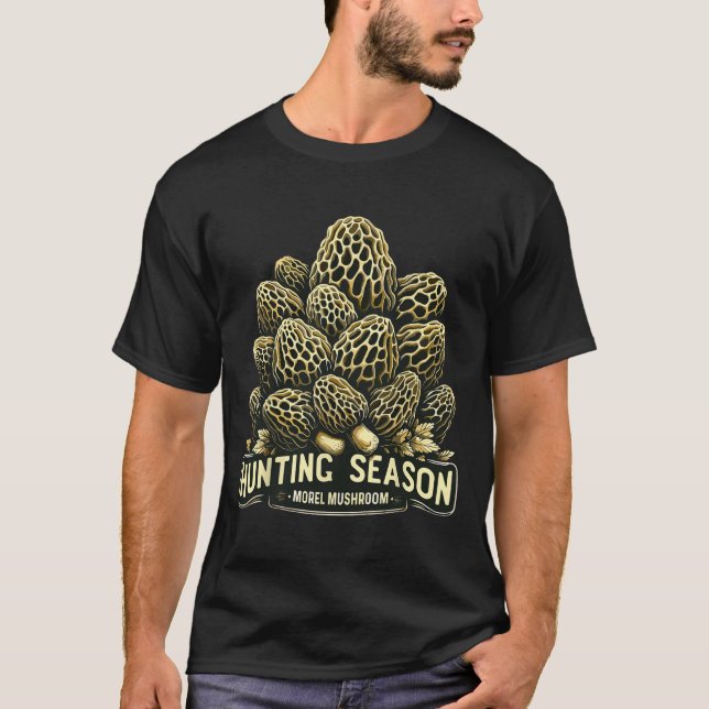 Hunting Season Morel Mushroom Foraging T Shirt (Framsida)
