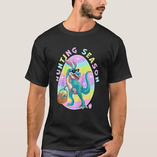 Hunting Season Påsk Dinosaur Egg Hunt Dinosaur E T Shirt (Framsida)