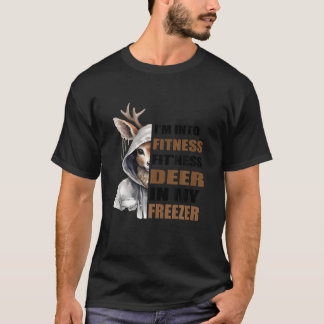 Hunting Shirt I är i Fitness Hjort Freezer Funny T Shirt