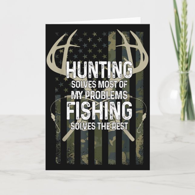 Hunting Solves Most Of My Problems Fishing Solves  Kort (Framsida)