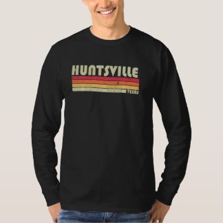 Huntsville Tx Texas Funny City Home Roots Retro 7 T Shirt