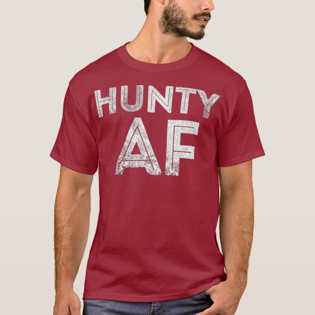 Hunty AF Shirt - Funny Drag Queen Millennial T (Framsida)