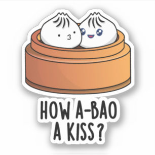 Hur A-bao A Kiss Funny Dimsum Pun Klistermärken