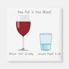 Hur är Fullt ditt glas? Magnet