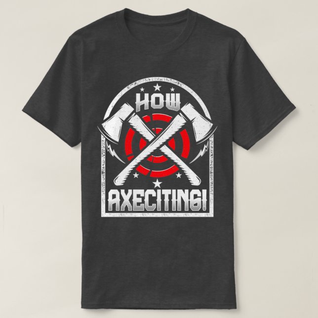 Hur Axeciting Funny Ax Throwing Quote korsade axla T Shirt (Design framsida)