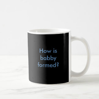 Hur babby bildas? kaffemugg