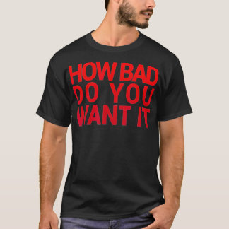 HUR BAD VILL DU HA IT T Gym Exercise? T Shirt
