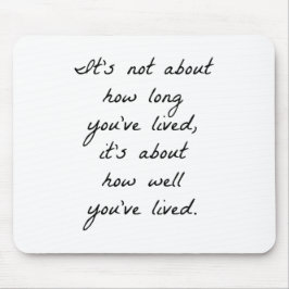 Hur bra du har levt musknappen musmatta