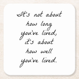 Hur bra du har levt Papper Underlägg