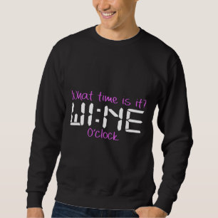 Hur dags är det i Vin klockan Vin Vin? Lång Ärmad Tröja