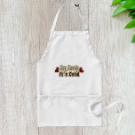 Hur det än är med Kallet Förkläde<br><div class="desc">Ord som säger hur det är kall. Den här designen ser ut att vara verkligen för dessa Apron</div>