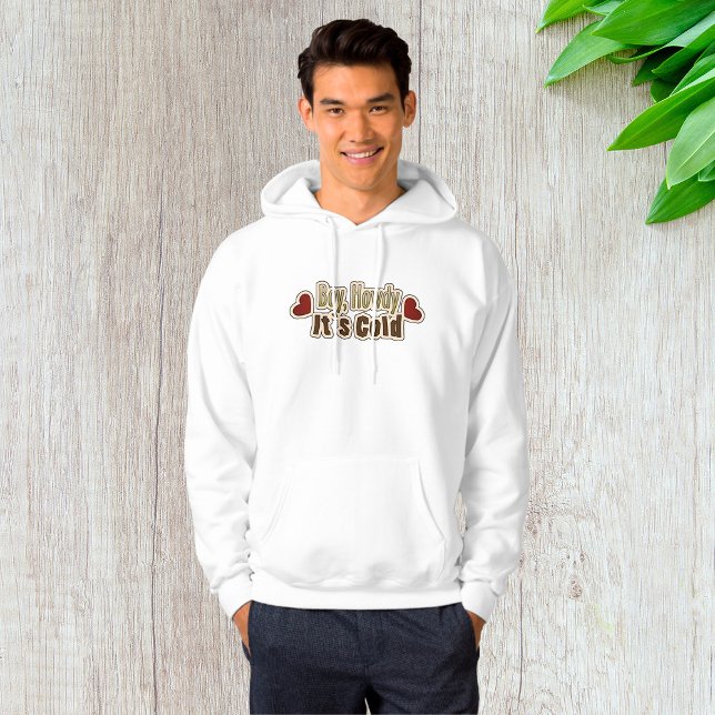 Hur det än är med Kallet Hoodie (Skapare uppladdad)