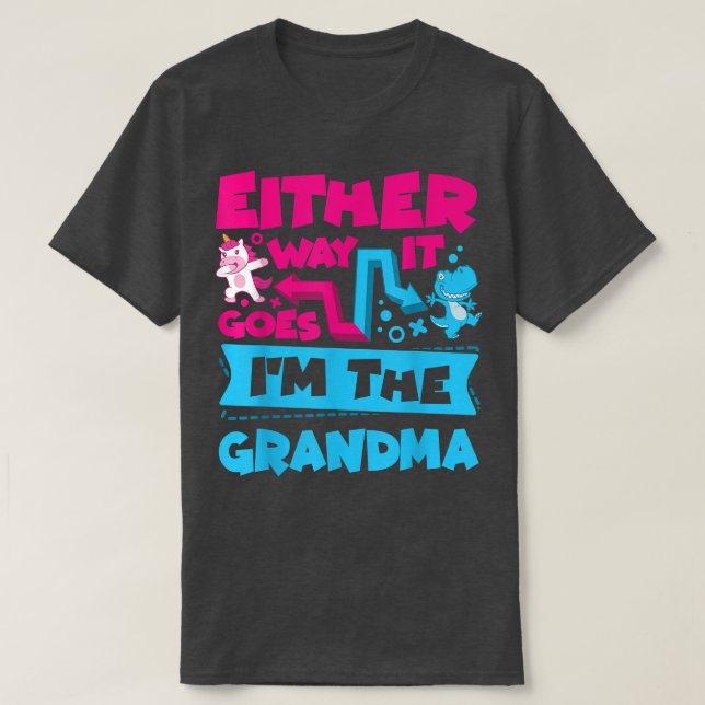 Hur det än går så är jag farmors Gender Reveal B T Shirt (Design framsida)