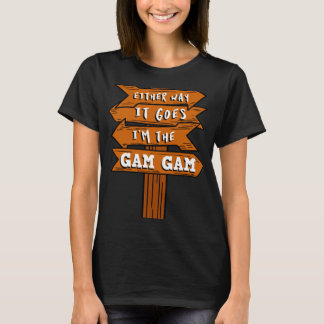 Hur det än går så är jag Gam-Graviden Annou. T Shirt