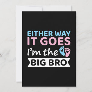 Hur det än går så är jag Genderna Big Bro. Inbjudningar