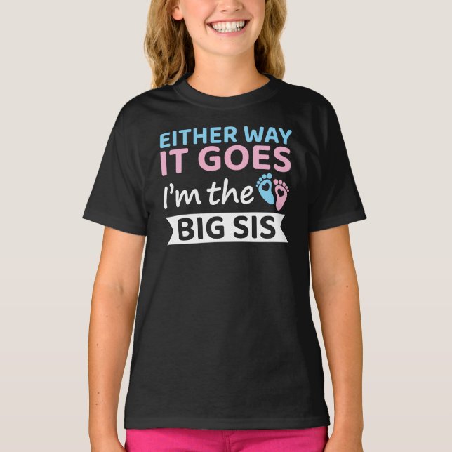Hur det än går så är jag Genderna Big Syrran. T Shirt (Framsida)
