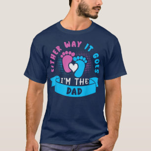 Hur det än går så är jag Genderna i Pappa Baby T Shirt
