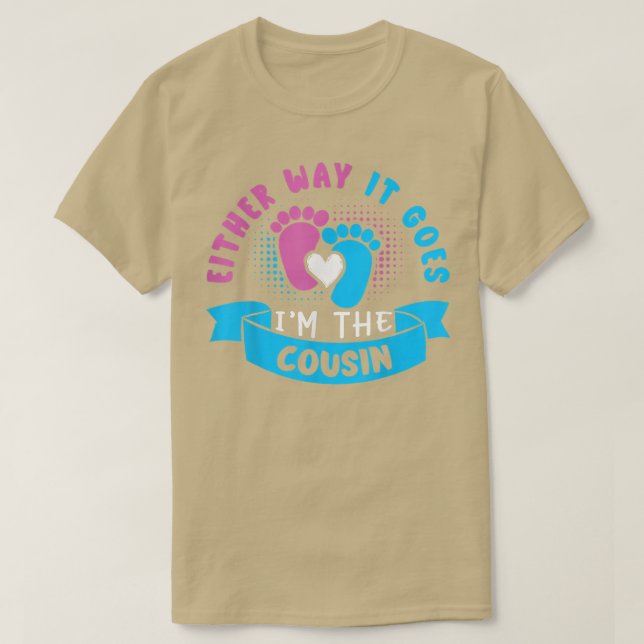 Hur det än går så är jag kusin Baby Gender Reve T Shirt (Design framsida)