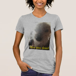 Hur dig doin? Hundansikte T Shirt