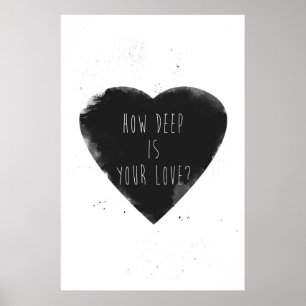 Hur djup är din kärlek? poster