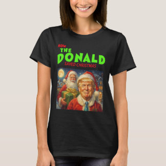 Hur Donald Trump räddade julen T Shirt