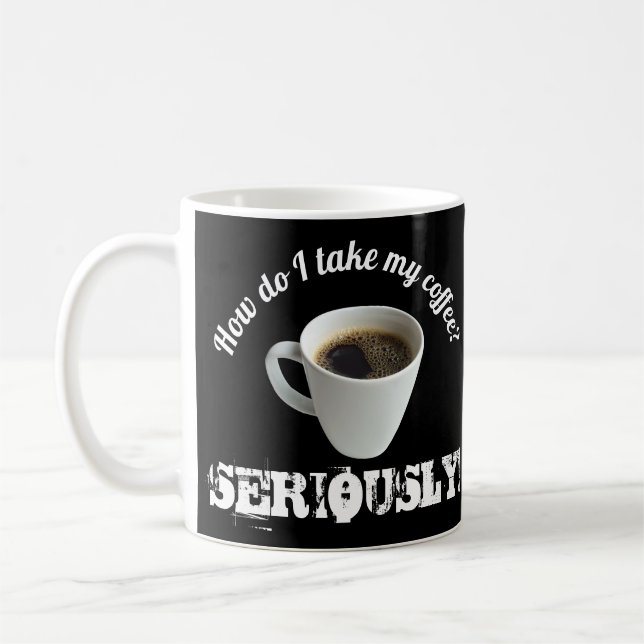 Hur Dricker Jag Mitt Kaffe? Mugg (Vänster)
