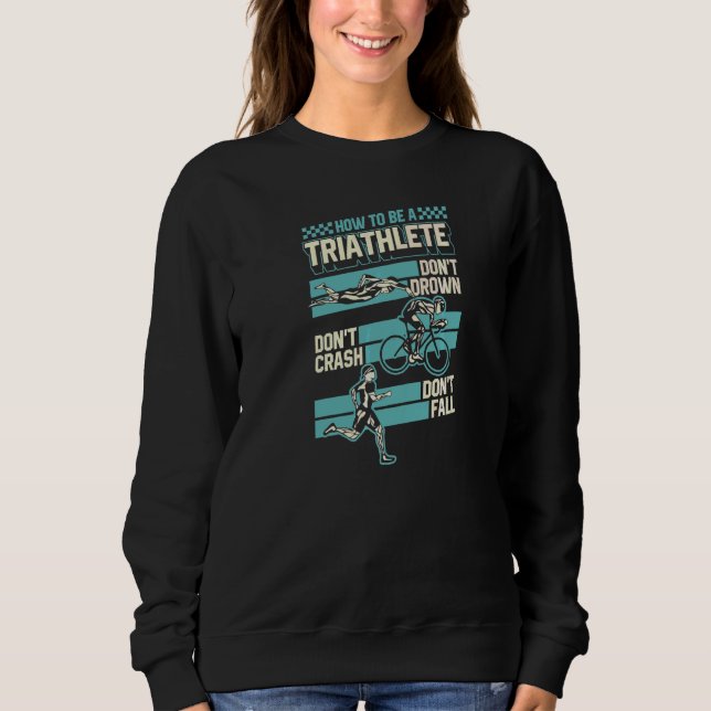 Hur du är en triatlet, drick inte. t shirt (Framsida)