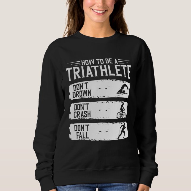 Hur du är en triatlete Triathlon Simma Adjö Spring T Shirt (Framsida)