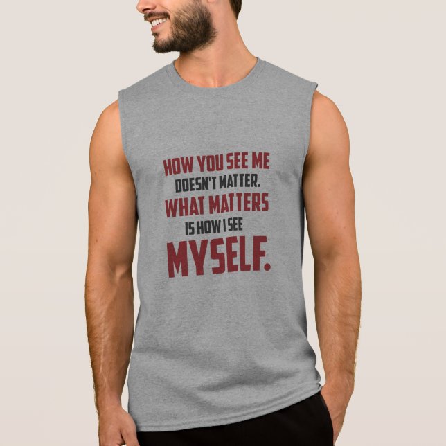 "Hur du ser mig" citera manar tanktop Sleeveless T-shirt (Framsida)