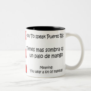 Hur du talar Puerto Rican Två-Tonad Mugg