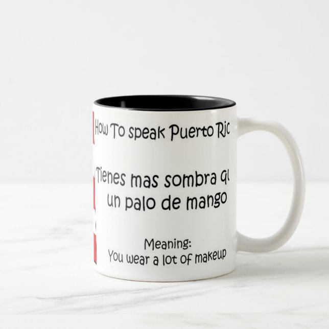Hur du talar Puerto Rican Två-Tonad Mugg (Höger)