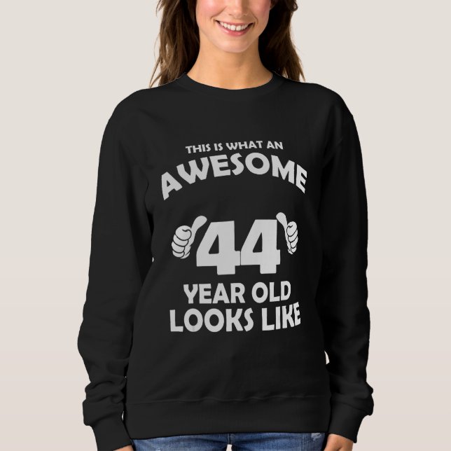 Hur en 44-årig Fantastisk ser ut - födelsedag T Shirt (Framsida)