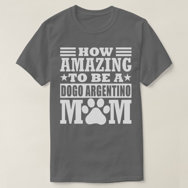Hur Fantastisk ska vara en Dogo Argentino Mamma Fu T Shirt (Design framsida)
