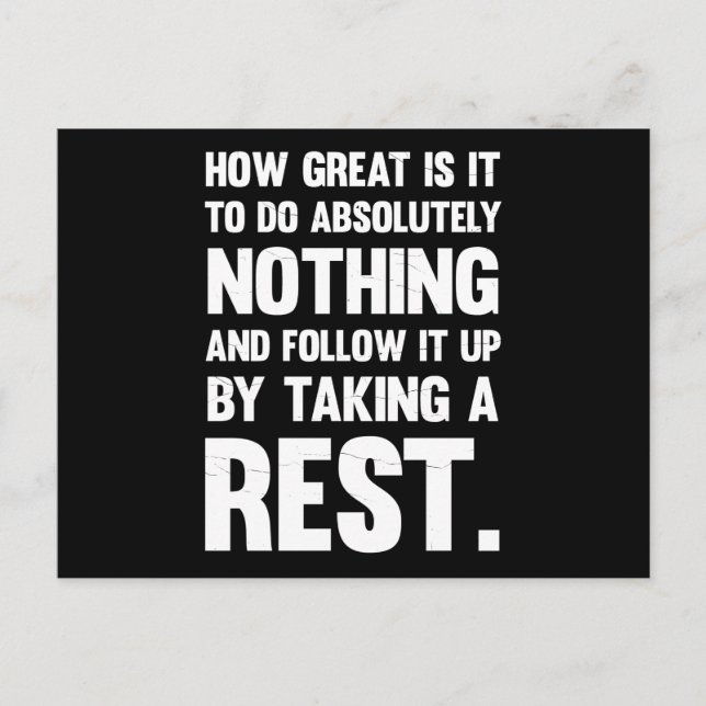 Hur fantastiskt att göra absolut ingenting.. vykort (Framsida)
