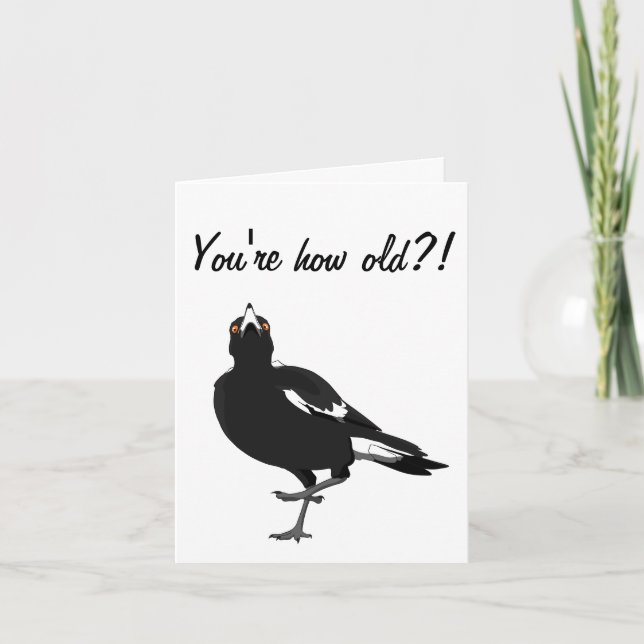 Hur gammal är du? Magpie-födelsedagskort Helgkort (Framsida)