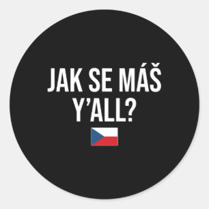 Hur går det för alla i Tjeckien? Runt Klistermärke