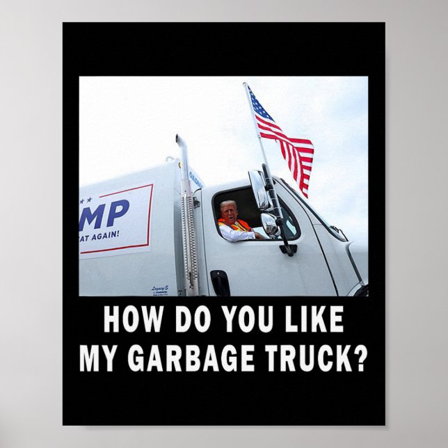 Hur gillar du min garge-lastbil röstar Trump Elect Poster (Framsidan)