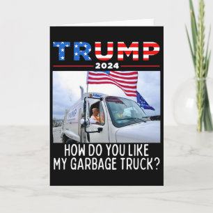 Hur gillar du min sopbil som röstar på Trump 2024 Kort