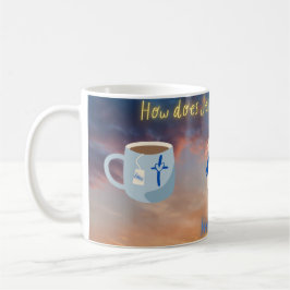 Hur gör Jesus sin tea? Förstör det. Kaffemugg