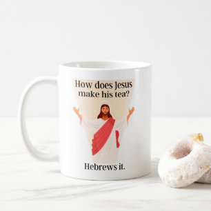 Hur gör Jesus sin tea? Förstör det roligt Kaffemugg