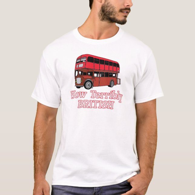 Hur hemskt brittisk buss t shirt (Framsida)