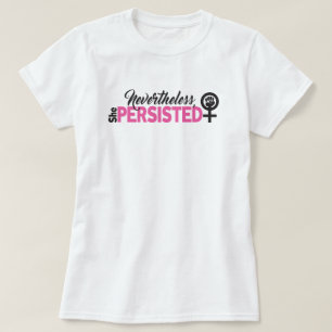 Hur hon än envisades T-shirt