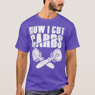 Hur jag klippt ut Carbs Funny Pizza Älskare 900 T Shirt