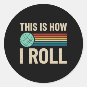 Hur jag Roll Bocce Boll Bocci Player Gräsmatta Bow Runt Klistermärke